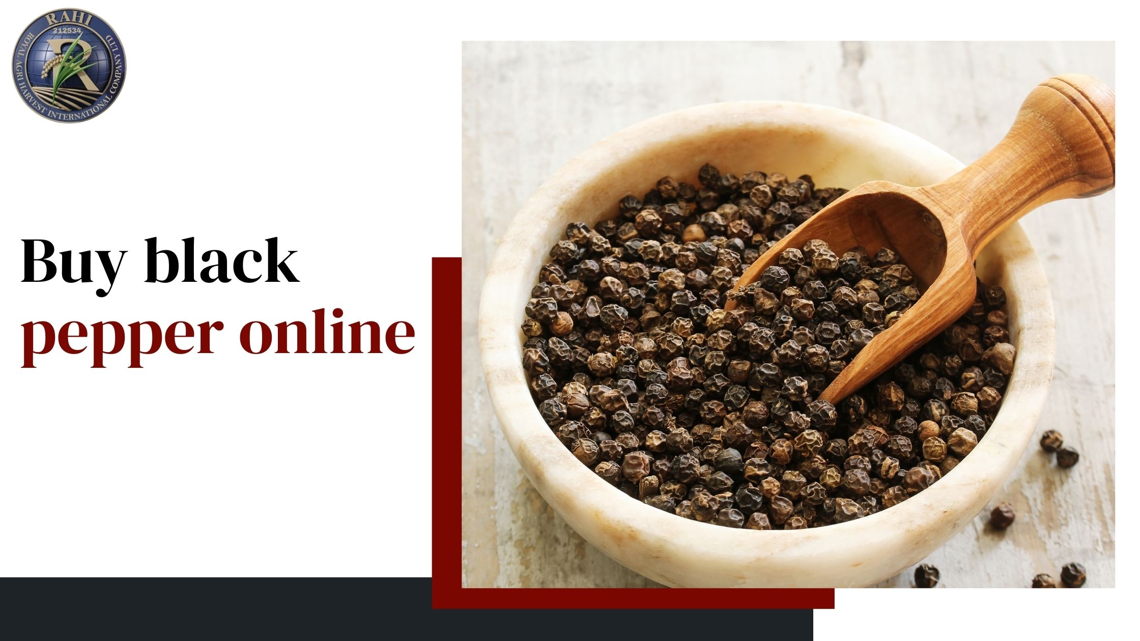 Buy Black Pepper Online: Your Guide to Choosing Quality and Freshness
