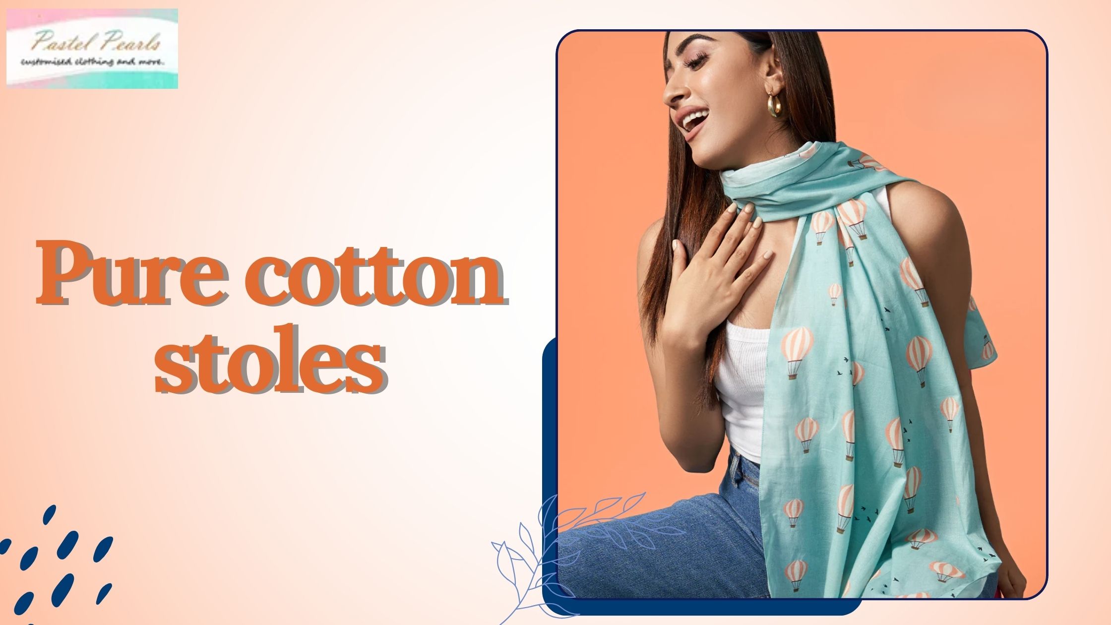 Why Pure Cotton Stoles Are a Must-Have in Indian Summers