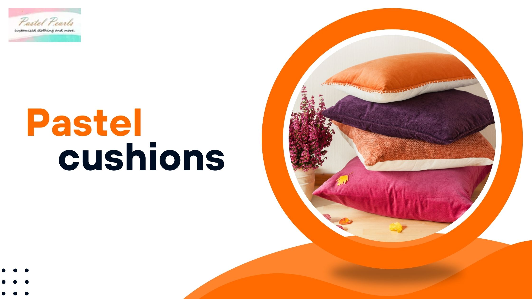 Pastel Cushions That Create a Relaxed and Stylish Ambience